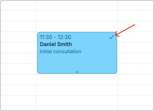 Confirmed booking shown with a single tick on the appointment.